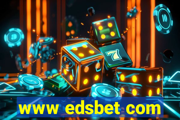 www edsbet com